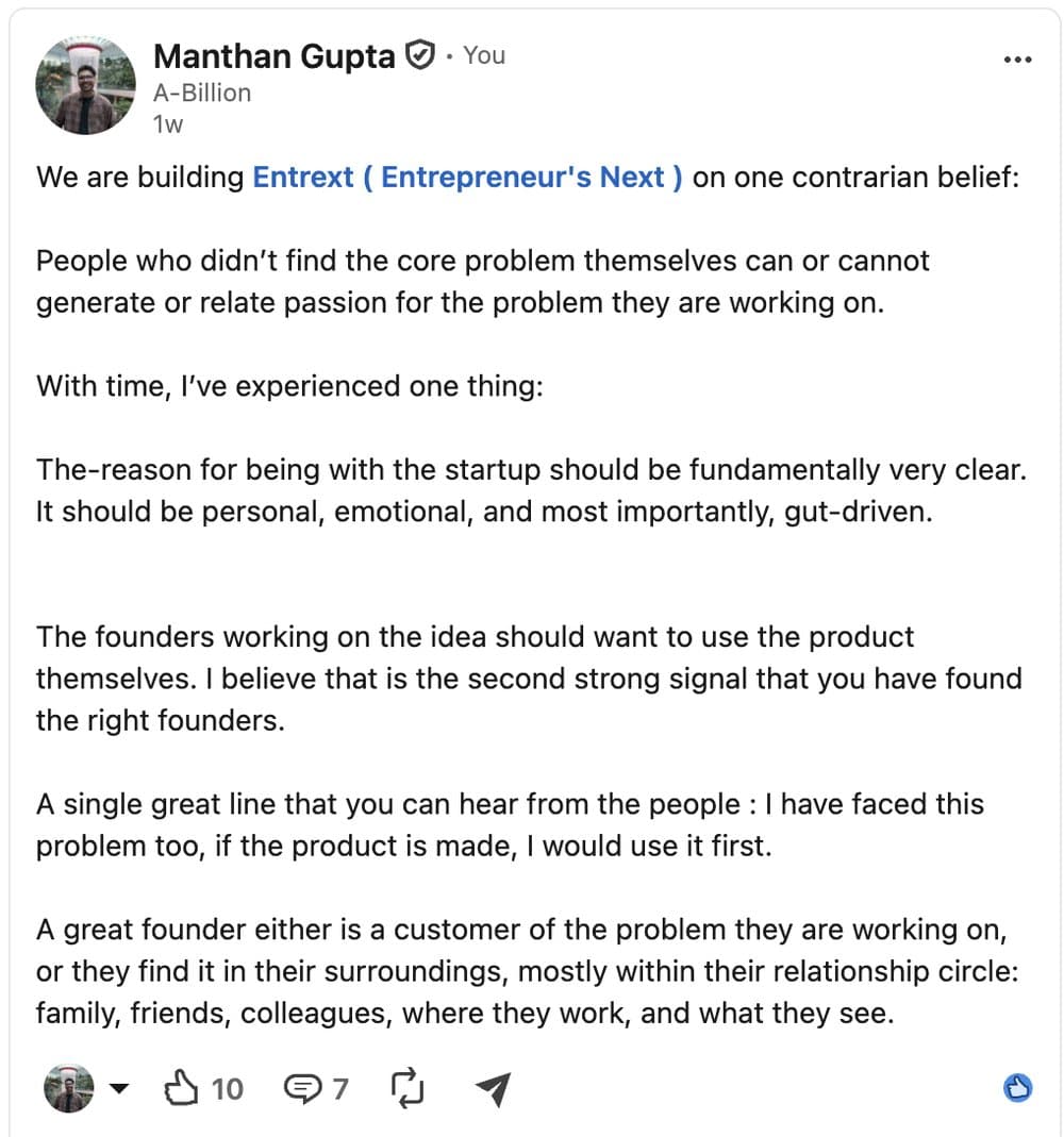 LinkedIn post by Manthan Gupta: people who did not find the core problem themselves cannot relate to it.